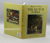 Thumbnail for The Dutch Table: Gastronomy in the Golden Age of the Netherlands (1994, signed)