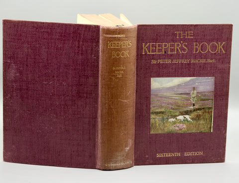 The Keeper's Book: A Guide to the Duties of a Gamekeeper (1924)