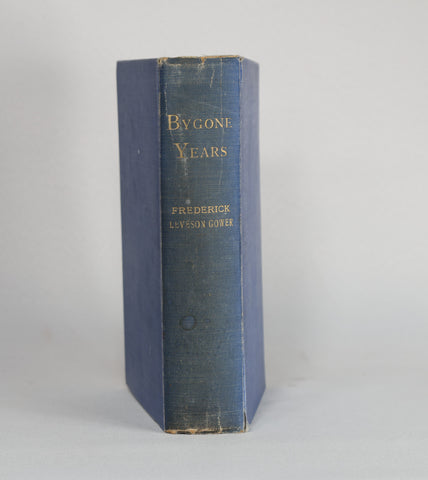 Bygone Years: Recollections By the Hon. F. Leveson Gower (1905)