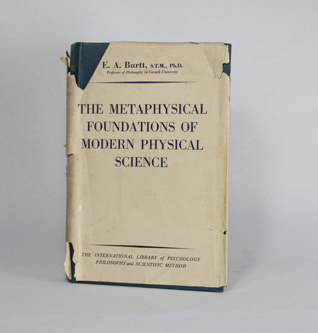 The Metaphysical Foundations of Modern Physical Science (1949)