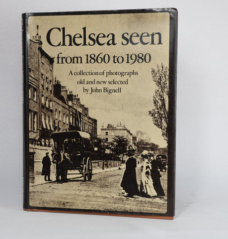 Chelsea seen from 1860 to 1980