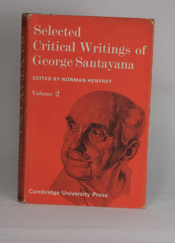 Selected Critical Writings of George Santayana (Vol. 2, 1968)