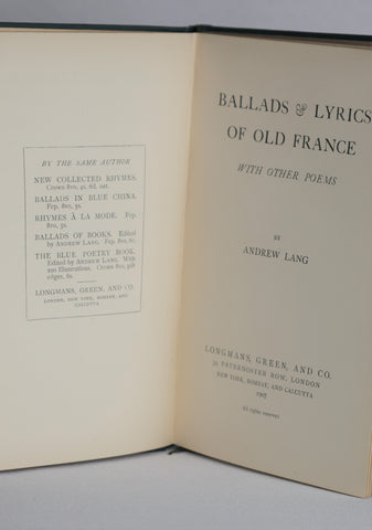 Ballads & Lyrics of Old France, With Other Poems (1907)