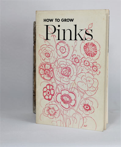 How to Grow Pinks (undated)