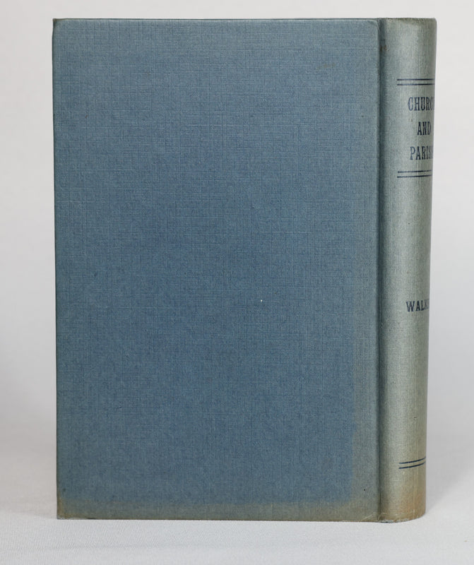 Church and Parish Being Brief Historical Papers on the Parishes Within the Presbytery of Cupar (1925)