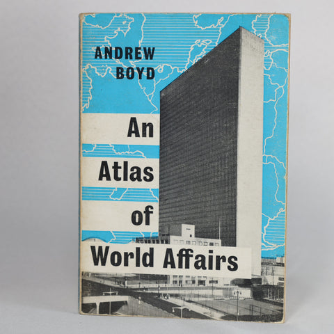 An Atlas of World Affairs (1959)