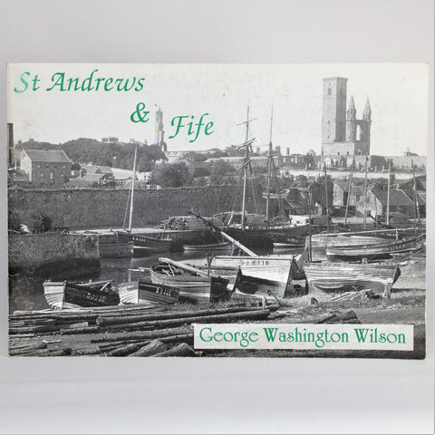 George Washington Wilson in St Andrews & Fife