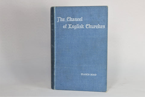 The Chancel of English Churches (1916)