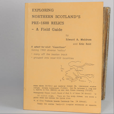 Exploring Northern Scotland's Pre-1600 Relics -- A Field Guide