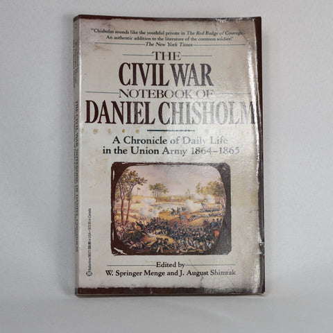 The Civil War Notebook of Daniel Chisholm (1990)