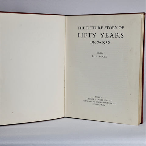 The Picture Story of Fifty Years, 1900-1950 (undated)