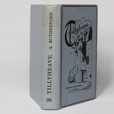 Tillyheave: A Stirring Tale of the Days of Montrose (1929)