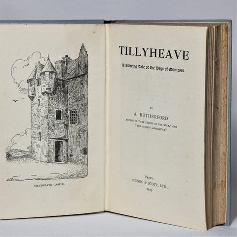 Tillyheave: A Stirring Tale of the Days of Montrose (1929)