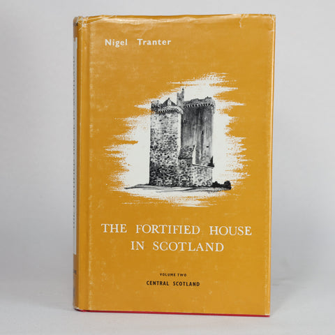 The Fortified House in Scotland, Vol. II (1986)