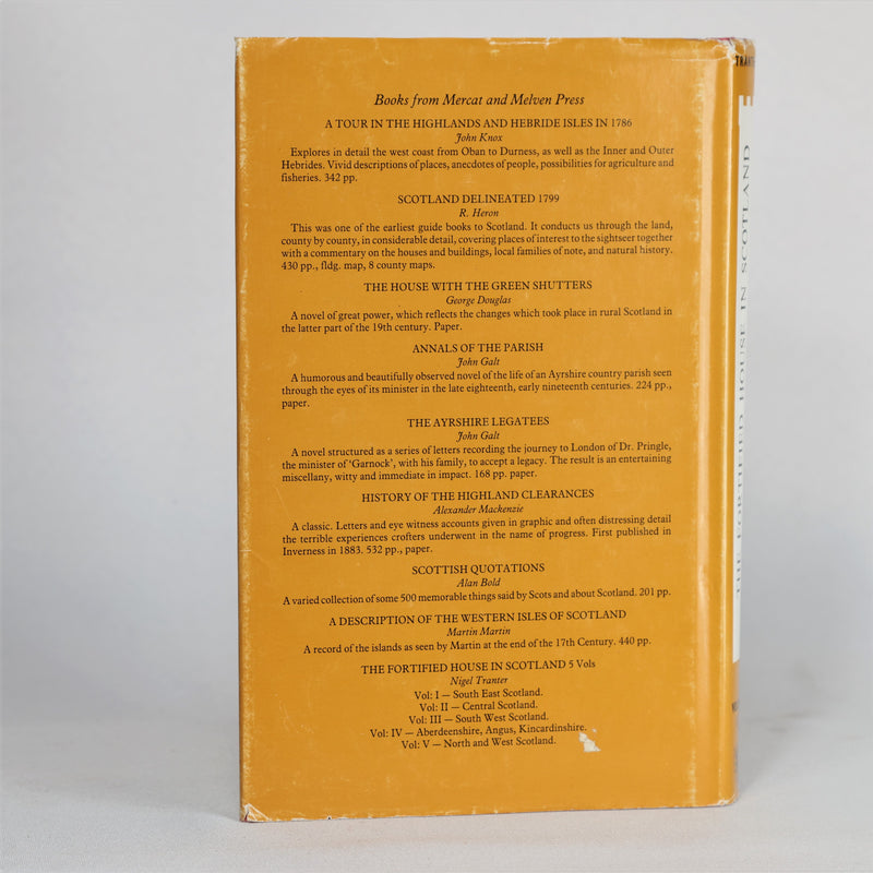 The Fortified House in Scotland, Vol. II (1986)