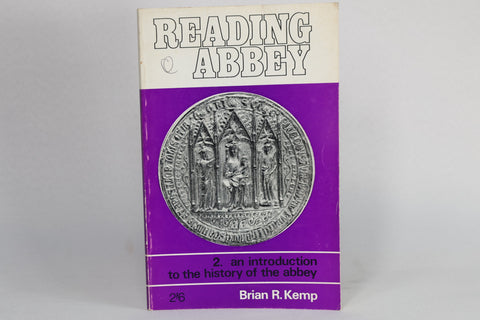 Reading Abbey: An Introduction to the History of the Abbey (1968)