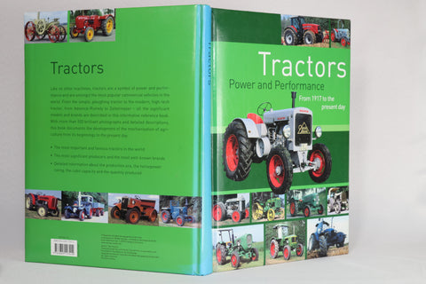 Tractors, Power and Performance: From 1917 to the Present Day