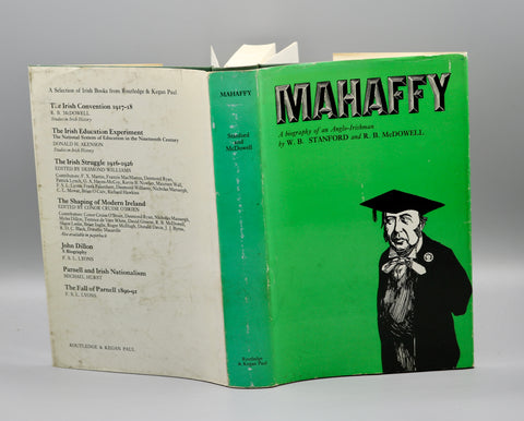 Mahaffy: A Biography of an Anglo-Irishman (1971)