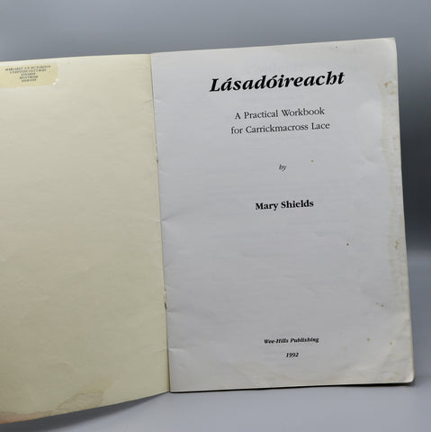 Lásadóireacht: A Practical Workbook for Carrickmacross Lace (1992)