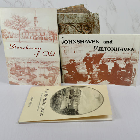 3 Booklets: Johnshaven and Miltonhaven, A Man-Made Haven, Stonehaven of Old (1989-1991)