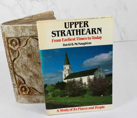 Upper Strathearn: From Earliest Times to Today (undated)