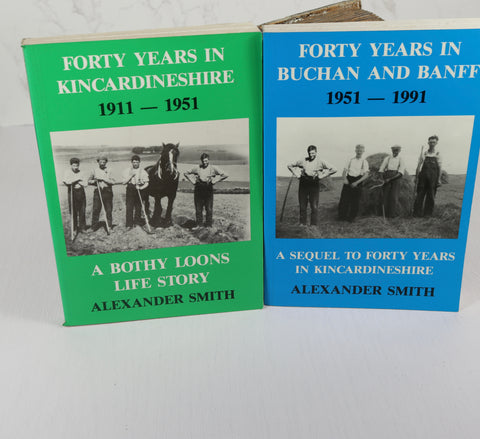 Forty Years in Kincardineshire (signed) & Forty Years in Buchan and Banff (1990-1991)