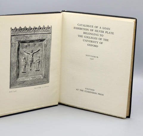 Catalogue of a Loan Exhibition of Oxford College Plate (1928)