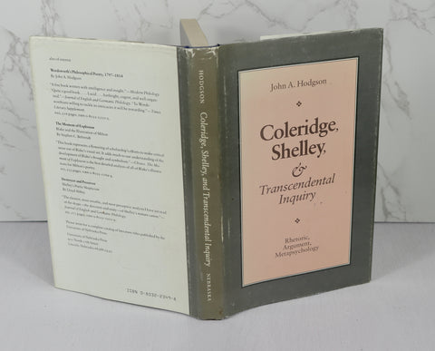 Coleridge, Shelley, and Transcendental Inquiry: Rhetoric, Argument, Metapsychology (1989)