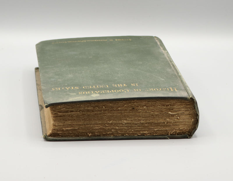 History of Cooperation in The United States, Vol. VI (1888)