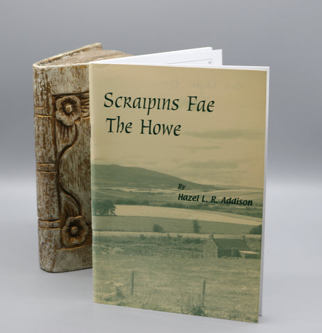 Scraipins Fae the Howe (undated, signed)