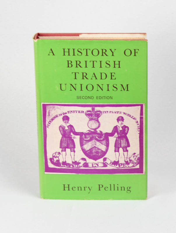 A History of British Trade Unionism (1975)