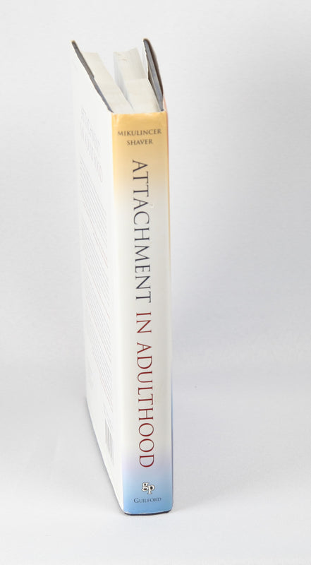 Attachment in Adulthood: Structure, Dynamics, and Change (2007)