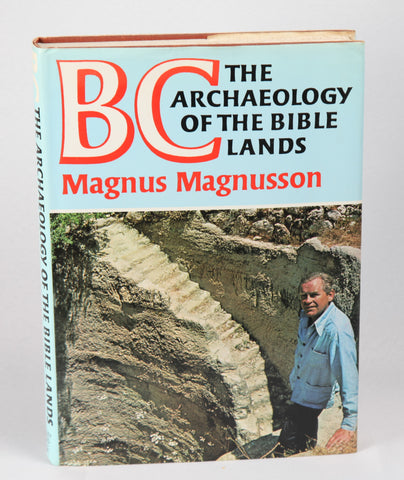 B.C. The Archaeology of the Bible Lands