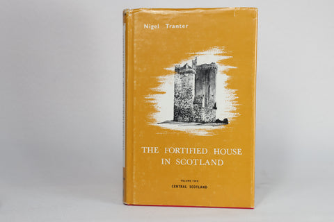 The Fortified House in Scotland, Vol. II (1986)