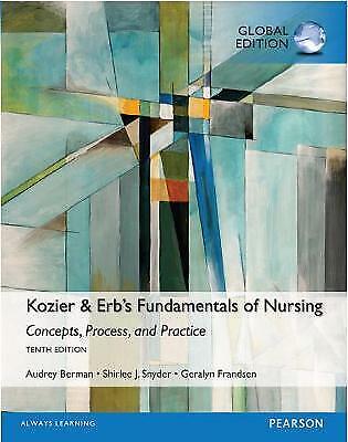 Kozier & Erb's Fundamentals of Nursing, Global Ed.